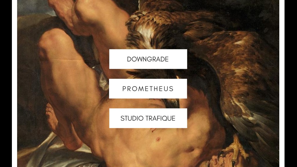 Studio Trafique: Downgrade Prometheus
