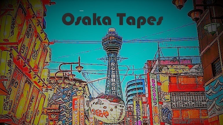 Osaka Tapes im Kuen