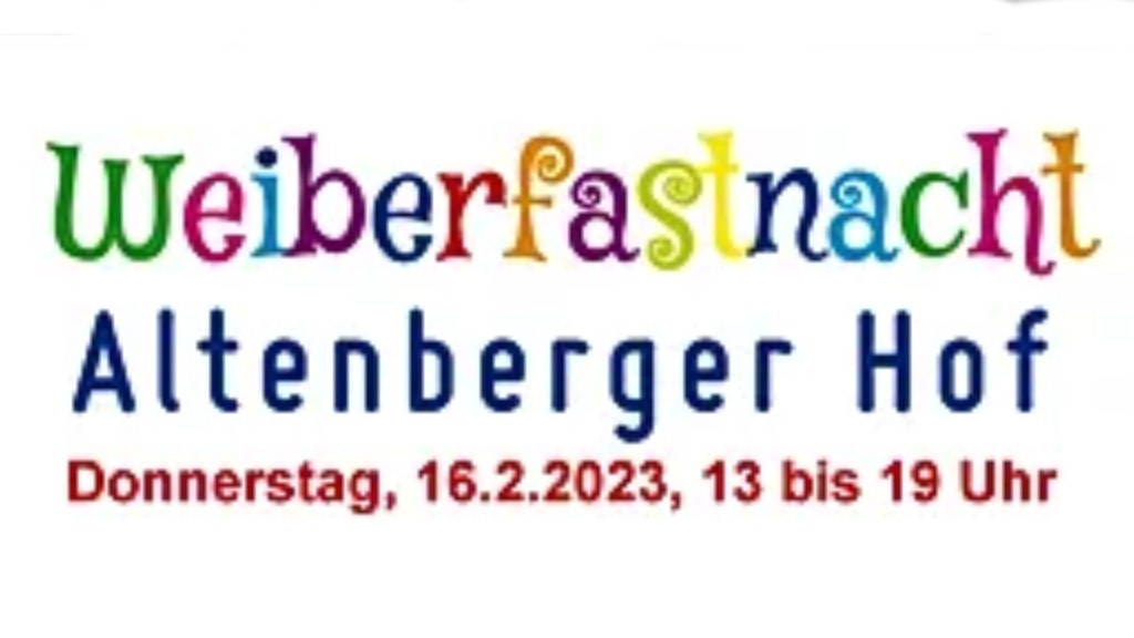 Weiberfastnacht im Altenberger Hof